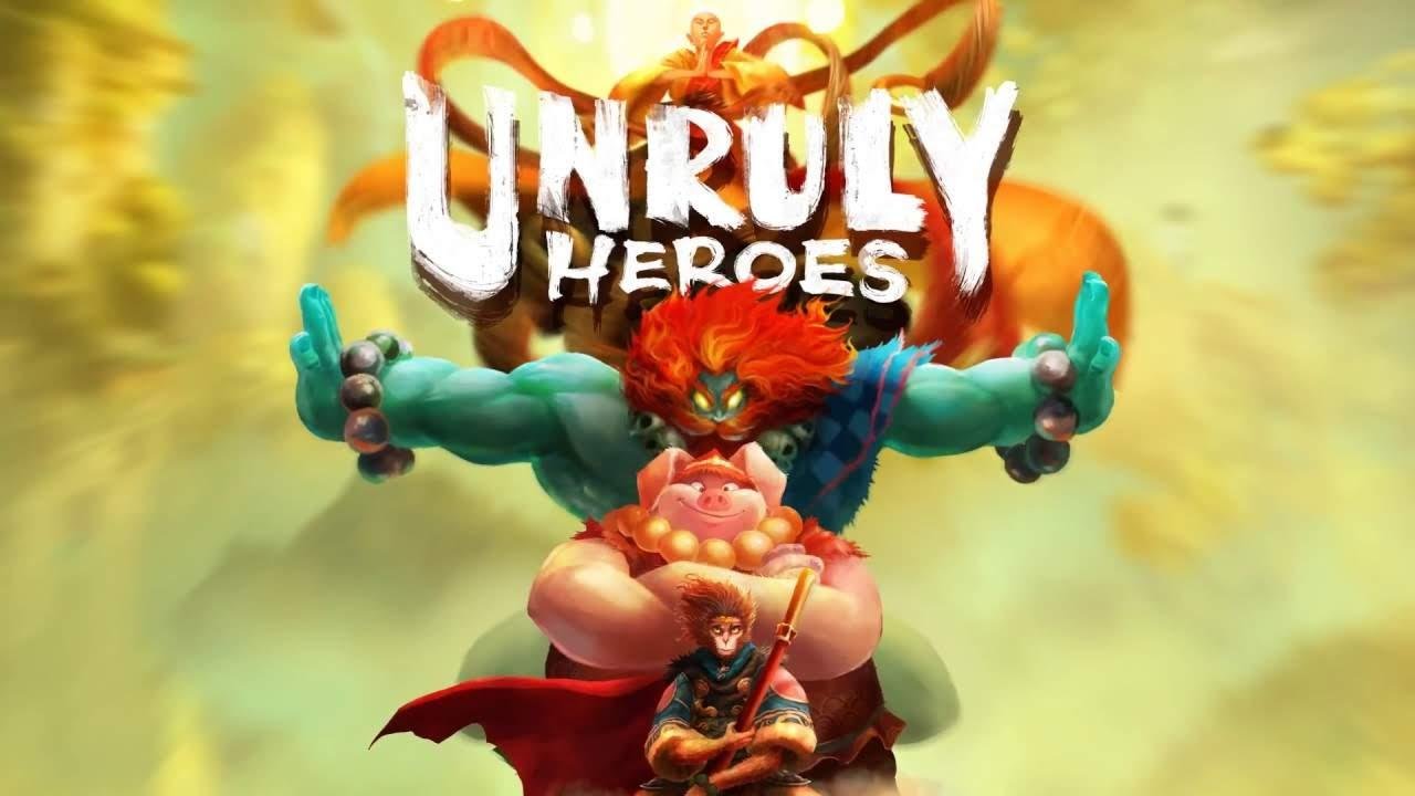 Download Game Unruly Heroes Link Tải Nhanh Miễn Phí