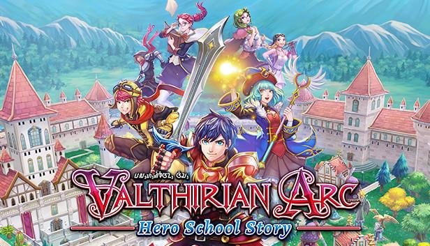 Link Tải Download Game Anime Valthirian Arc Hero School Story